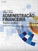 Cover of the book Financial Management: Theory and Practice — translated by Noveritis for Cengage Brasil