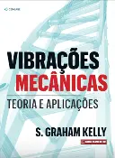 Cover of the book Mechanical Vibrations: Theory and Applications — translated by Noveritis for Cengage Brasil